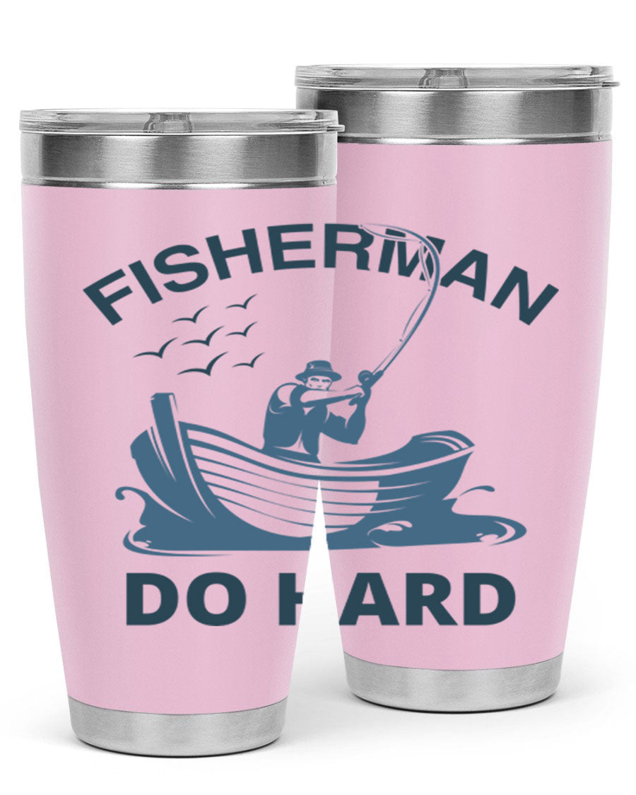 Fisher Man Do Hard 155# Tumbler, a durable 20oz stainless steel tumbler with double wall vacuum insulation and a drink-thru lid, perfect for outdoor use.