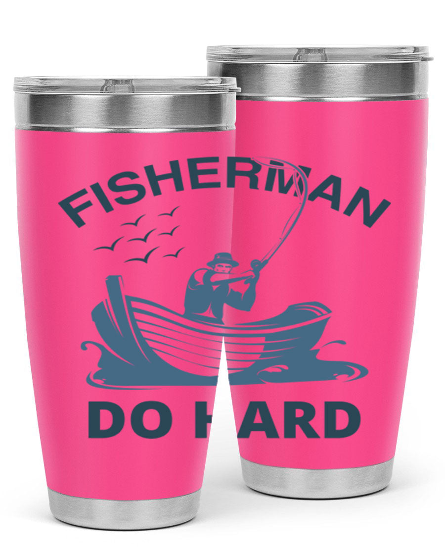Fisher Man Do Hard 155# Tumbler, a durable 20oz stainless steel tumbler with double wall vacuum insulation and a drink-thru lid, perfect for outdoor use.