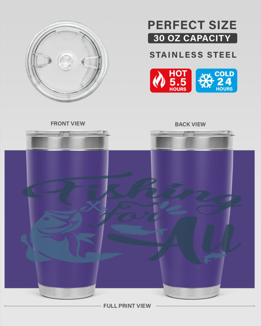 Fishing for All 150# Tumbler in stainless steel with a drink-thru lid, showcasing its sleek design and vibrant printed graphics.