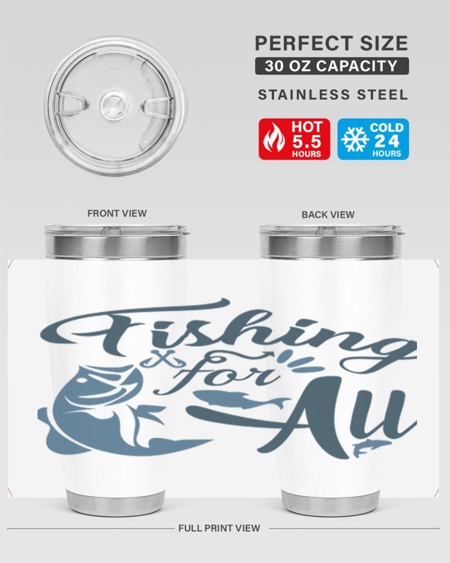 Fishing for All 150# Tumbler in stainless steel with a drink-thru lid, showcasing its sleek design and vibrant printed graphics.