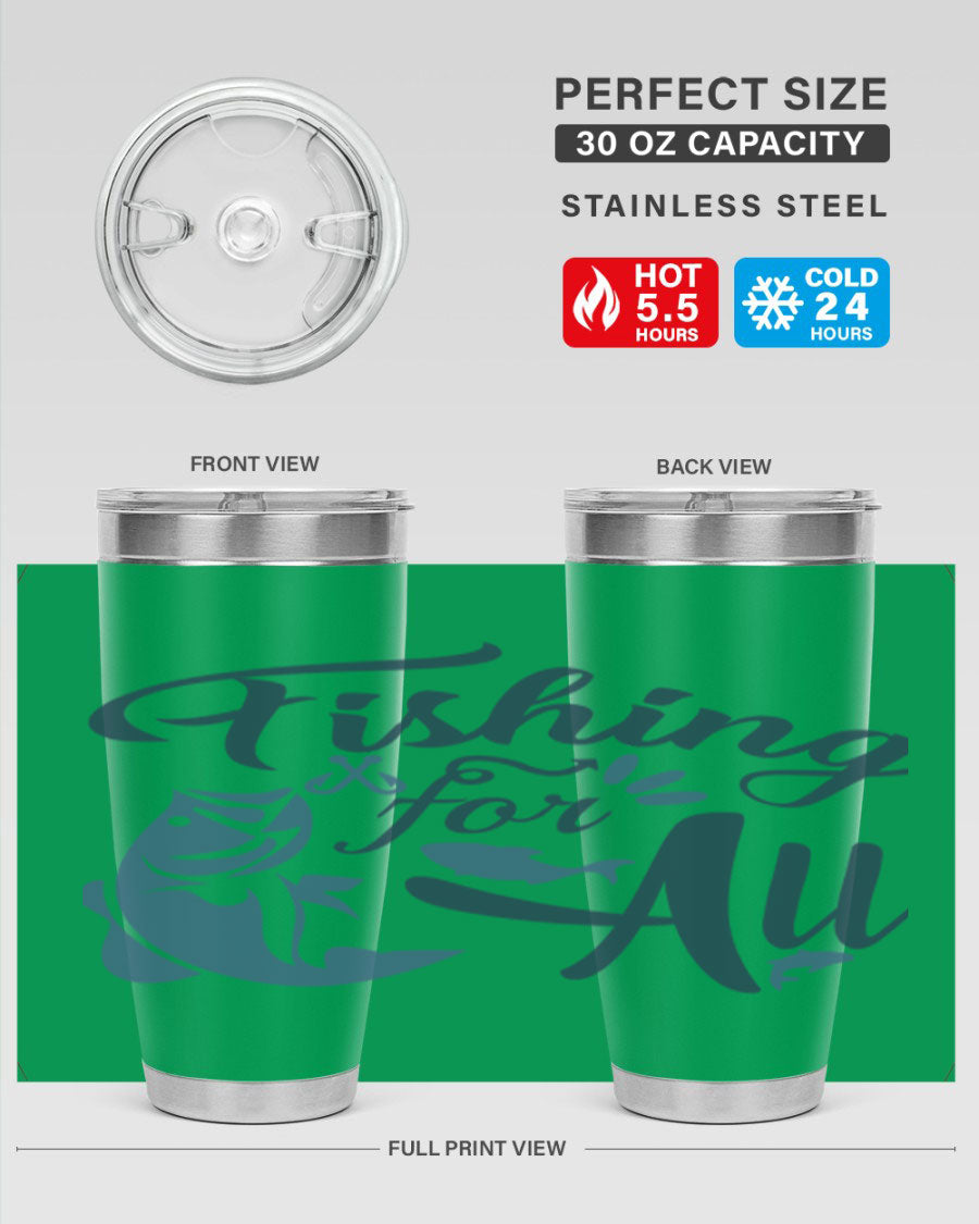 Fishing for All 150# Tumbler in stainless steel with a drink-thru lid, showcasing its sleek design and vibrant printed graphics.