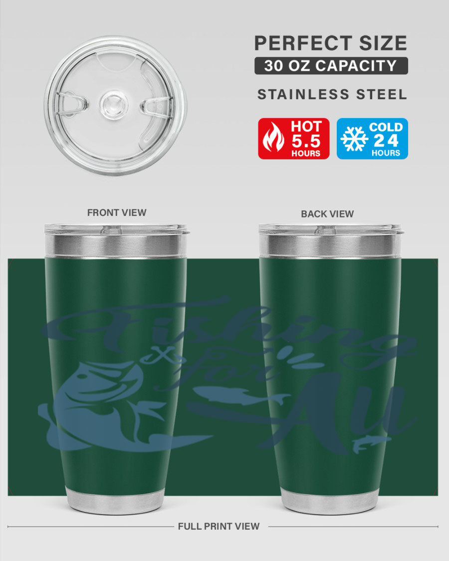 Fishing for All 150# Tumbler in stainless steel with a drink-thru lid, showcasing its sleek design and vibrant printed graphics.