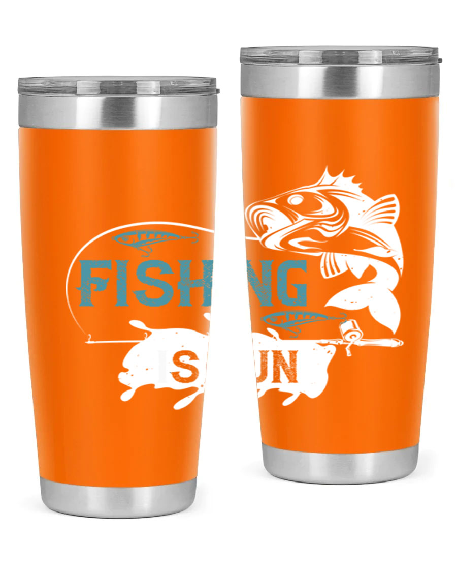 Fishing is Fun 274# Tumbler in stainless steel with vibrant print, perfect for outdoor adventures.