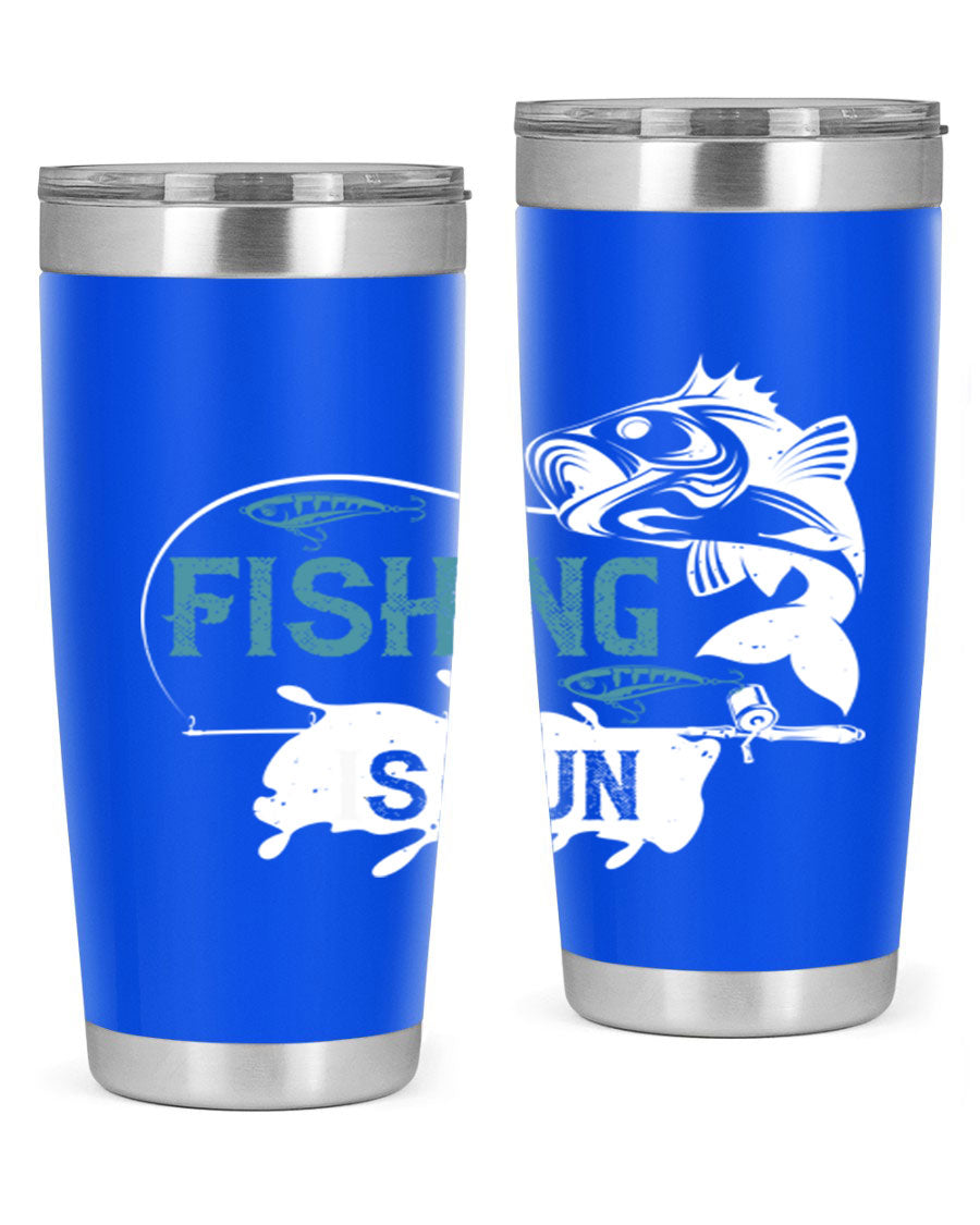 Fishing is Fun 274# Tumbler in stainless steel with vibrant print, perfect for outdoor adventures.