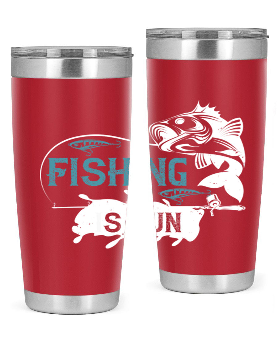 Fishing is Fun 274# Tumbler in stainless steel with vibrant print, perfect for outdoor adventures.