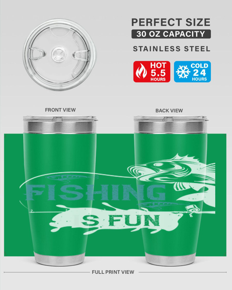 Fishing is Fun 274# Tumbler in stainless steel with vibrant print, perfect for outdoor adventures.