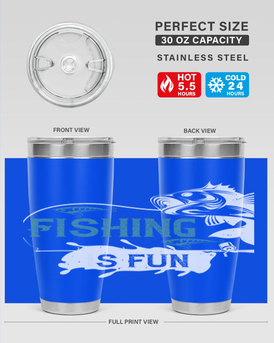 Fishing is Fun 274# Tumbler in stainless steel with vibrant print, perfect for outdoor adventures.