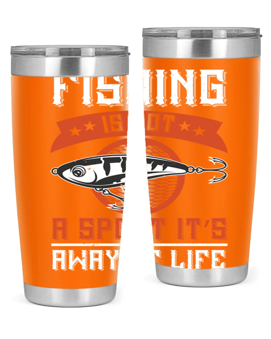 20oz stainless steel tumbler with fishing quote design, perfect for keeping drinks hot or cold.