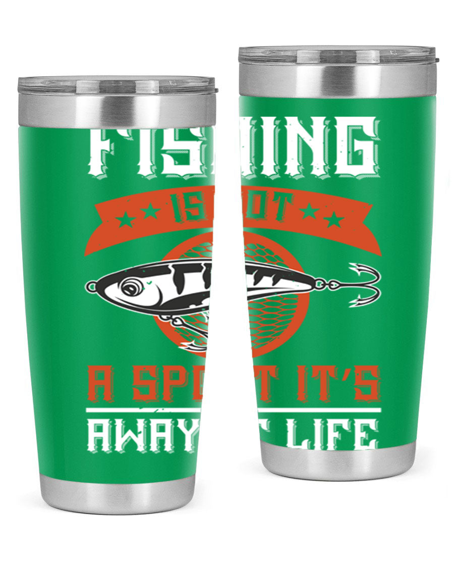 20oz stainless steel tumbler with fishing quote design, perfect for keeping drinks hot or cold.