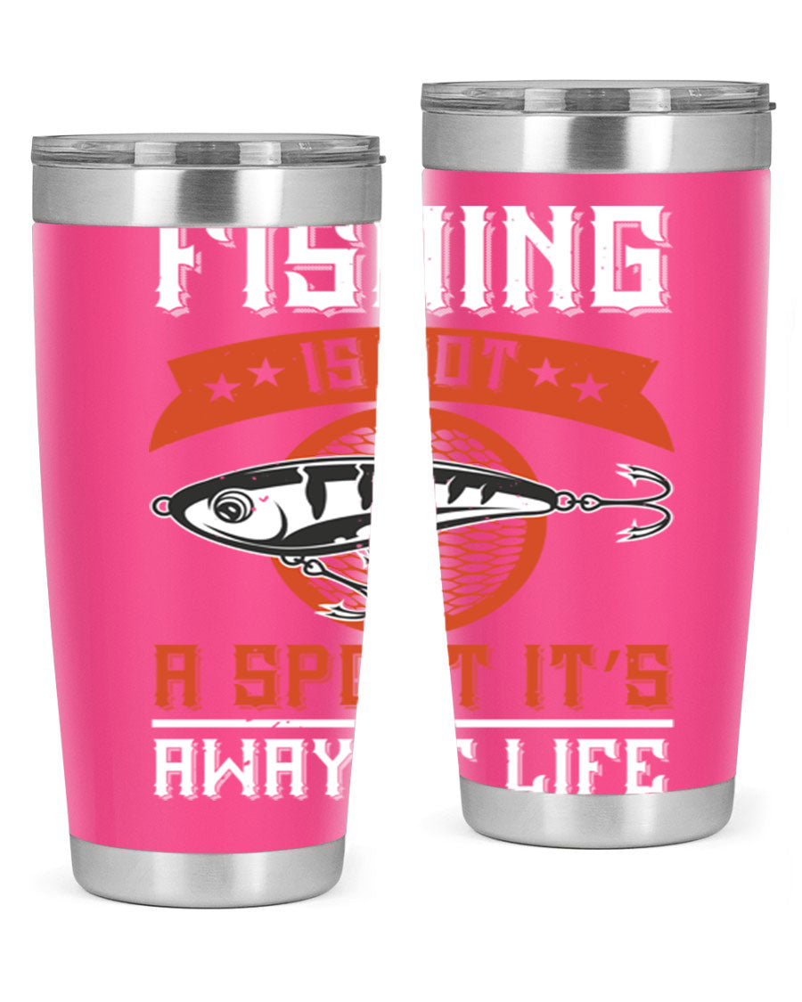 20oz stainless steel tumbler with fishing quote design, perfect for keeping drinks hot or cold.