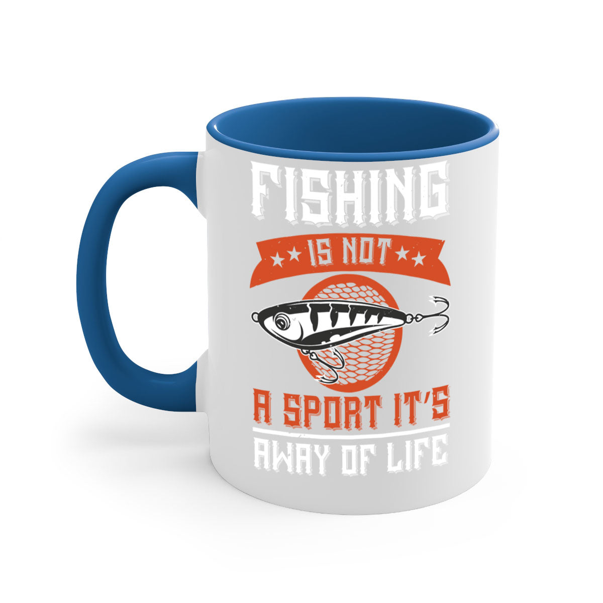 A two-tone ceramic coffee mug featuring the phrase 'Fishing is Not a Sport, It’s a Way of Life' with a glossy finish and colored handle.