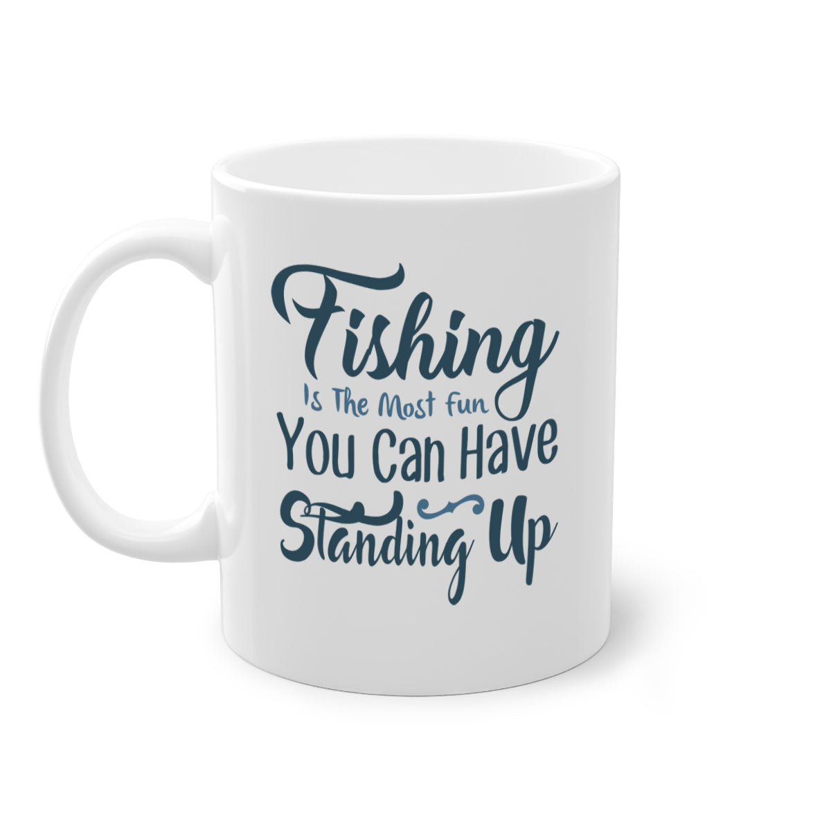 Fishing is the Most Mug with colorful handle and glossy finish, perfect for coffee and tea lovers.