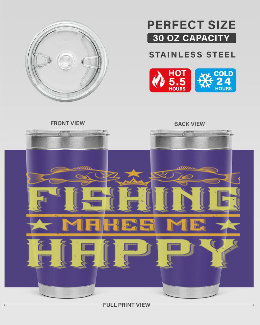 Fishing Makes Me Happy 20oz Tumbler showcasing a stylish design with a press-in lid, perfect for outdoor adventures.