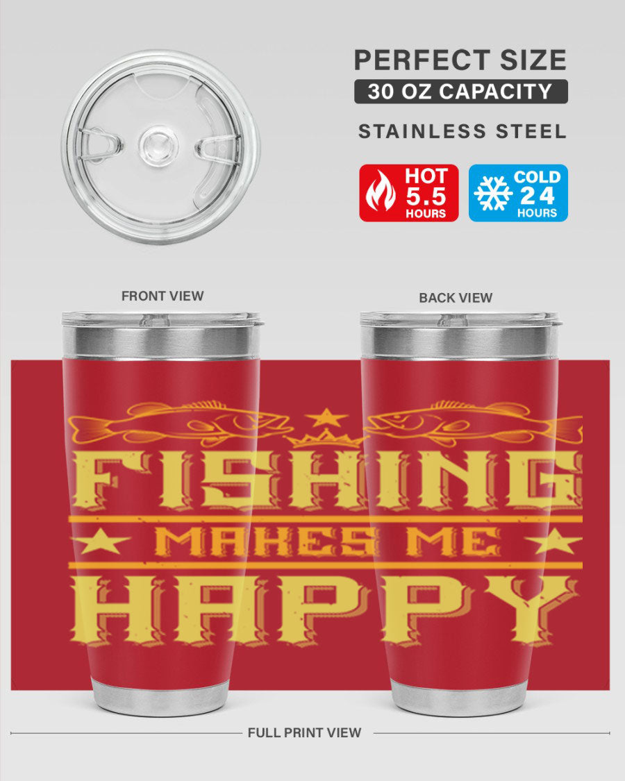 Fishing Makes Me Happy 20oz Tumbler showcasing a stylish design with a press-in lid, perfect for outdoor adventures.