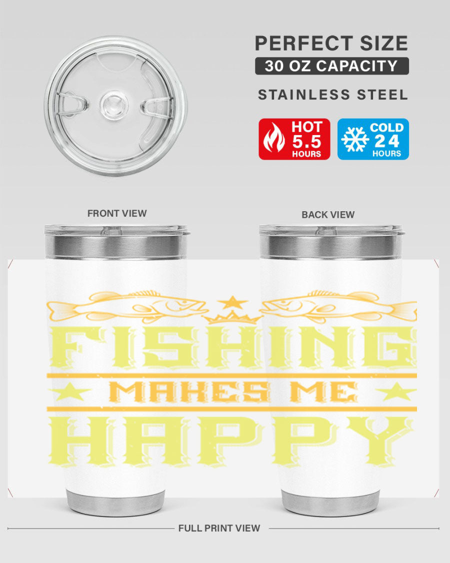Fishing Makes Me Happy 20oz Tumbler showcasing a stylish design with a press-in lid, perfect for outdoor adventures.