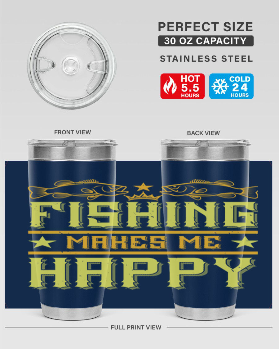 Fishing Makes Me Happy 20oz Tumbler showcasing a stylish design with a press-in lid, perfect for outdoor adventures.