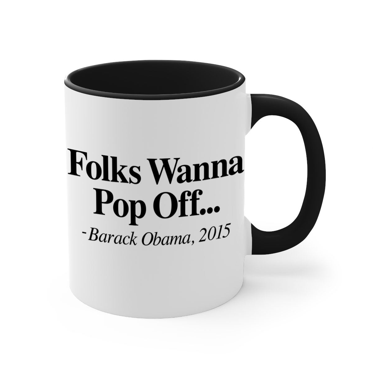 Folks Wanna Pop Off 151# Mug featuring a glossy finish, colored handle, and interior, available in multiple colors.