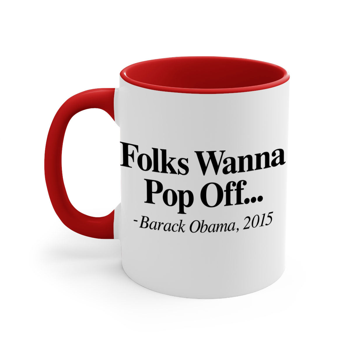 Folks Wanna Pop Off 151# Mug featuring a glossy finish, colored handle, and interior, available in multiple colors.