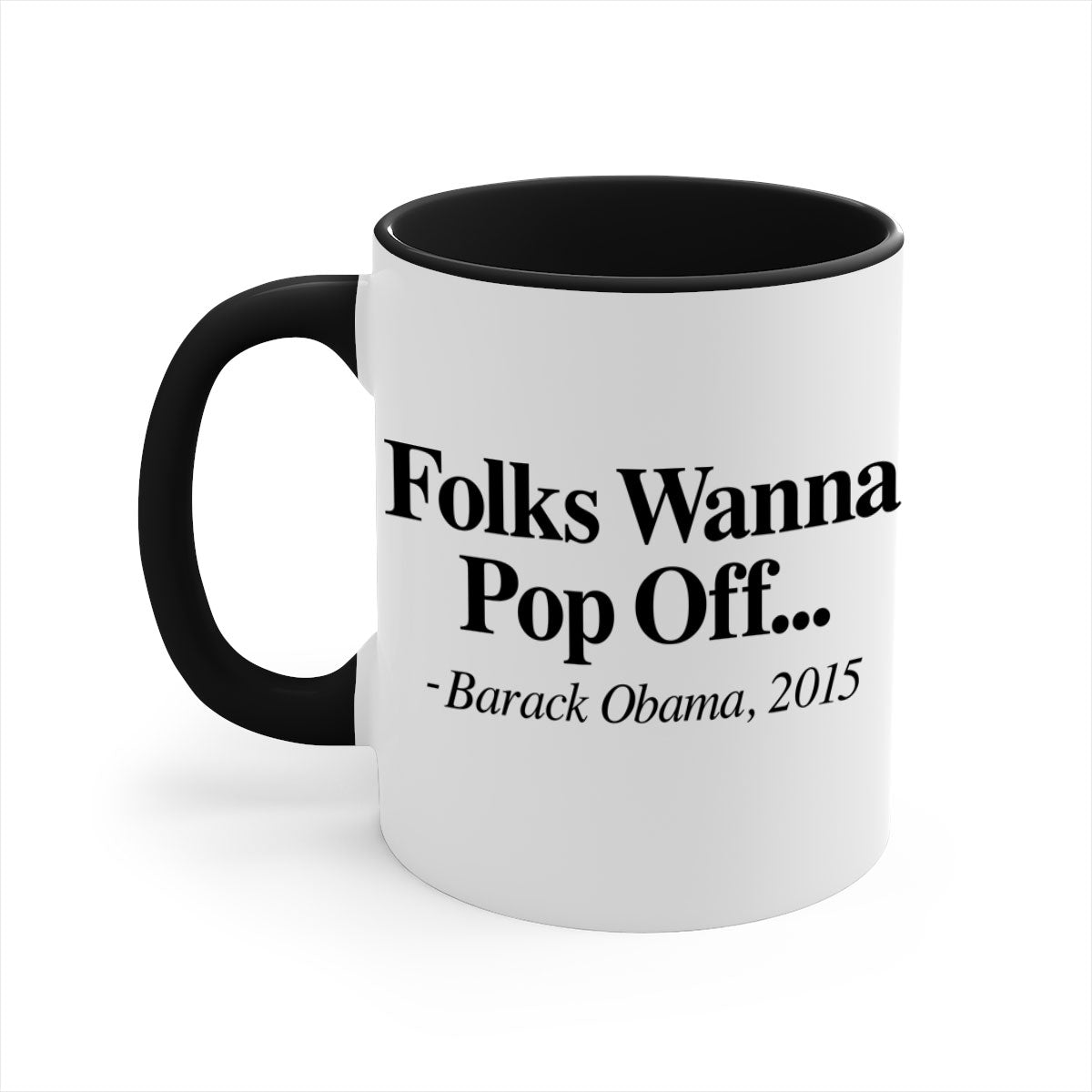 Folks Wanna Pop Off 151# Mug featuring a glossy finish, colored handle, and interior, available in multiple colors.