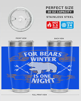 For Bears, Winter is One Night 53# Tumbler in stainless steel with a drink-thru lid, showcasing its sleek design and insulation features.