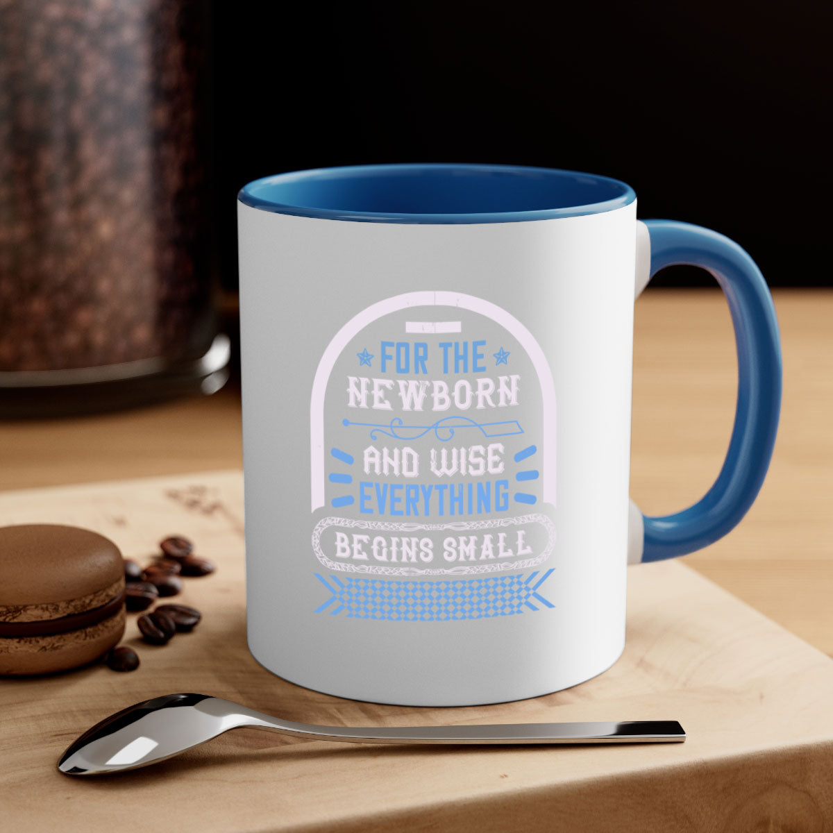 For the newborn and wise everything begins small Style 123# Mug featuring a glossy finish, colored handle, and interior in five vibrant colors.
