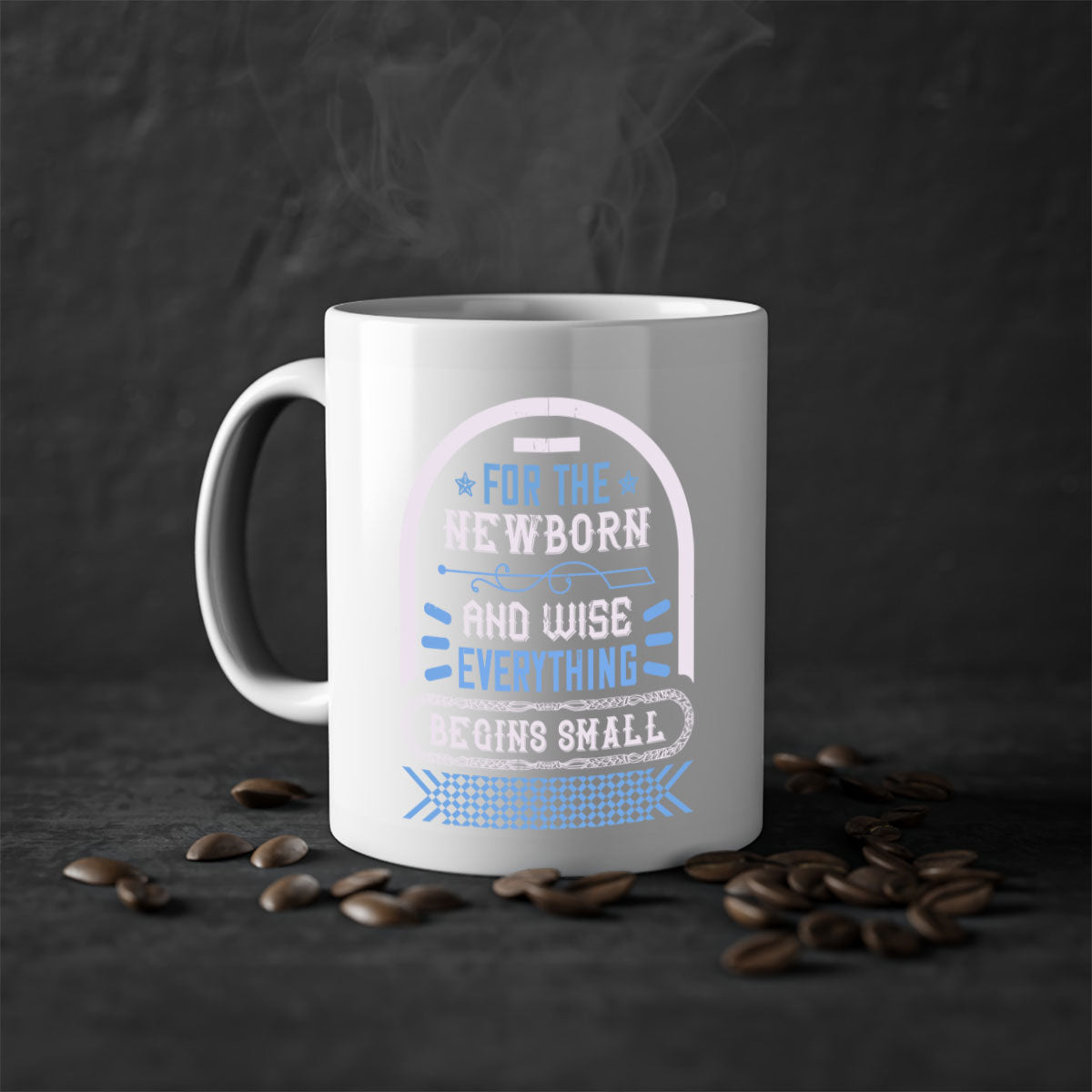 For the newborn and wise everything begins small Style 123# Mug featuring a glossy finish, colored handle, and interior in five vibrant colors.