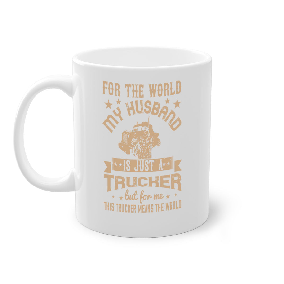 Two-tone ceramic mug with colored handle and interior, featuring the phrase 'For the World My Husband Is', available in multiple colors.