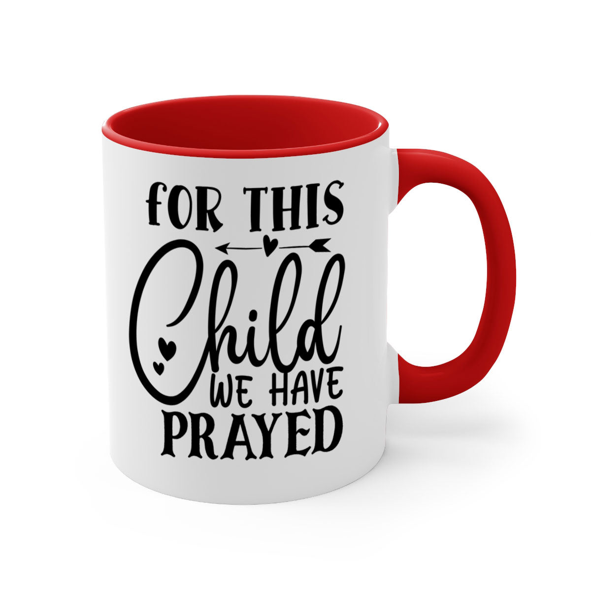 Two-tone ceramic mug with 'For This Child We Have Prayed' design, featuring a colored handle and glossy finish.