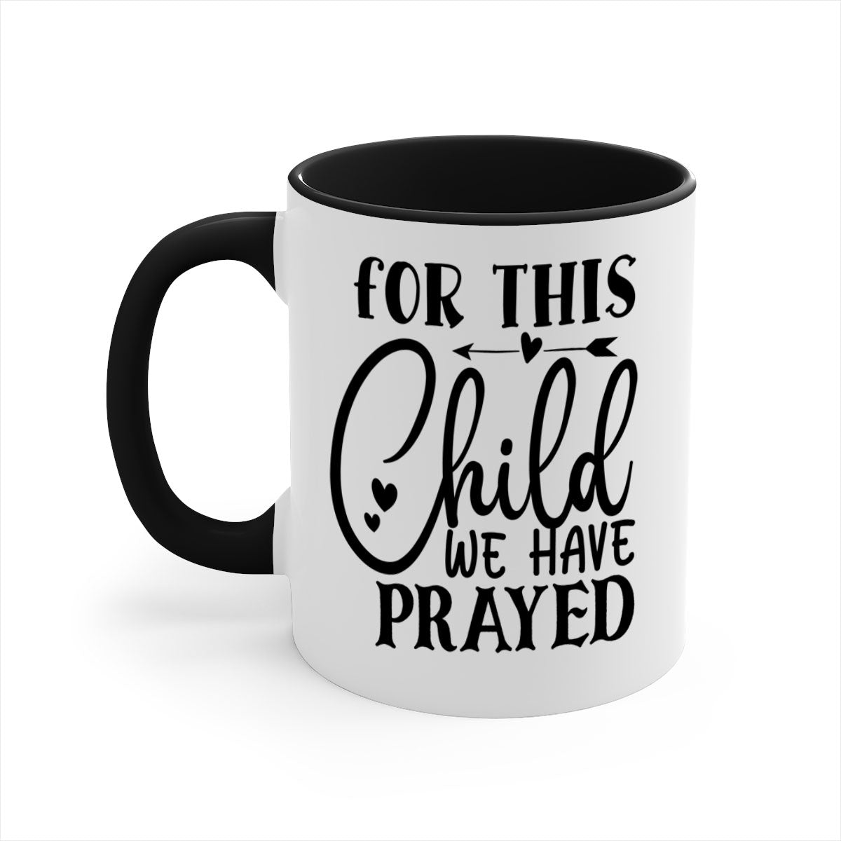 Two-tone ceramic mug with 'For This Child We Have Prayed' design, featuring a colored handle and glossy finish.