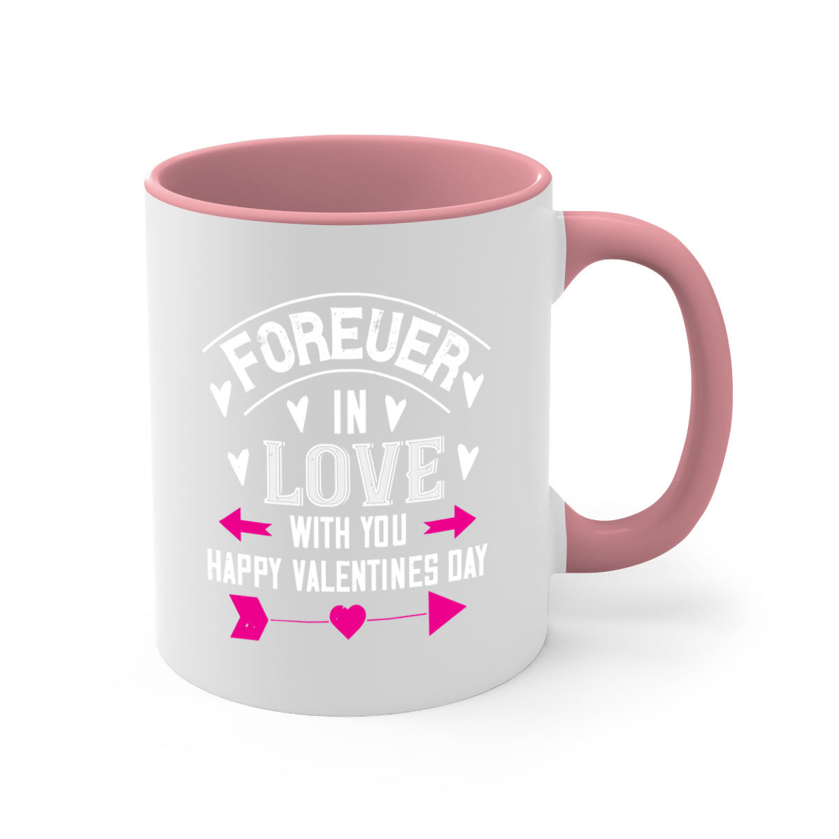 Forever in Love with You Happy Valentine's Day Mug featuring a two-tone design with a colored handle and glossy finish.