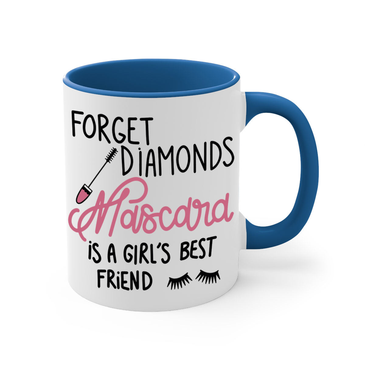 Forget Diamonds Mascara mug with colorful handle and glossy finish, available in multiple colors and sizes.