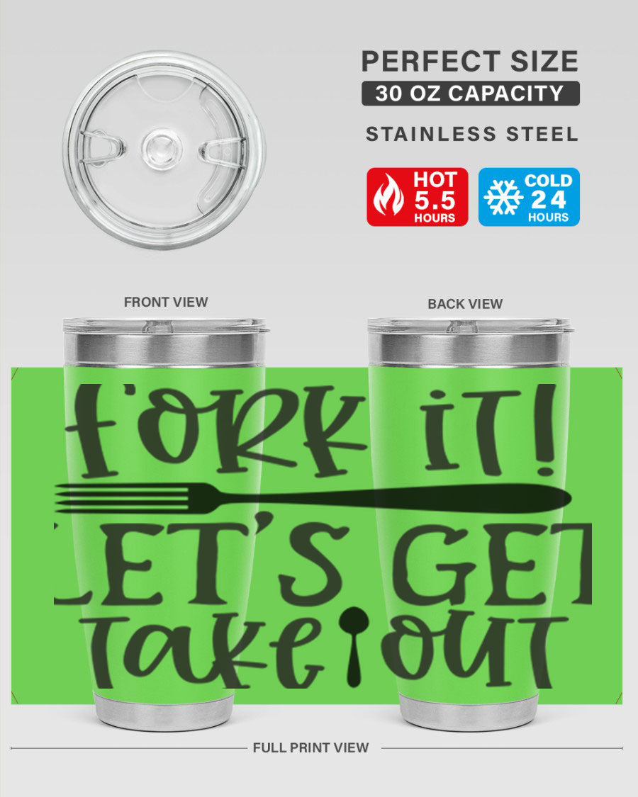 Fork It Let's Get Takeout 95# Kitchen Tumbler in stainless steel with a vibrant printed design, available in 20oz and 30oz sizes.
