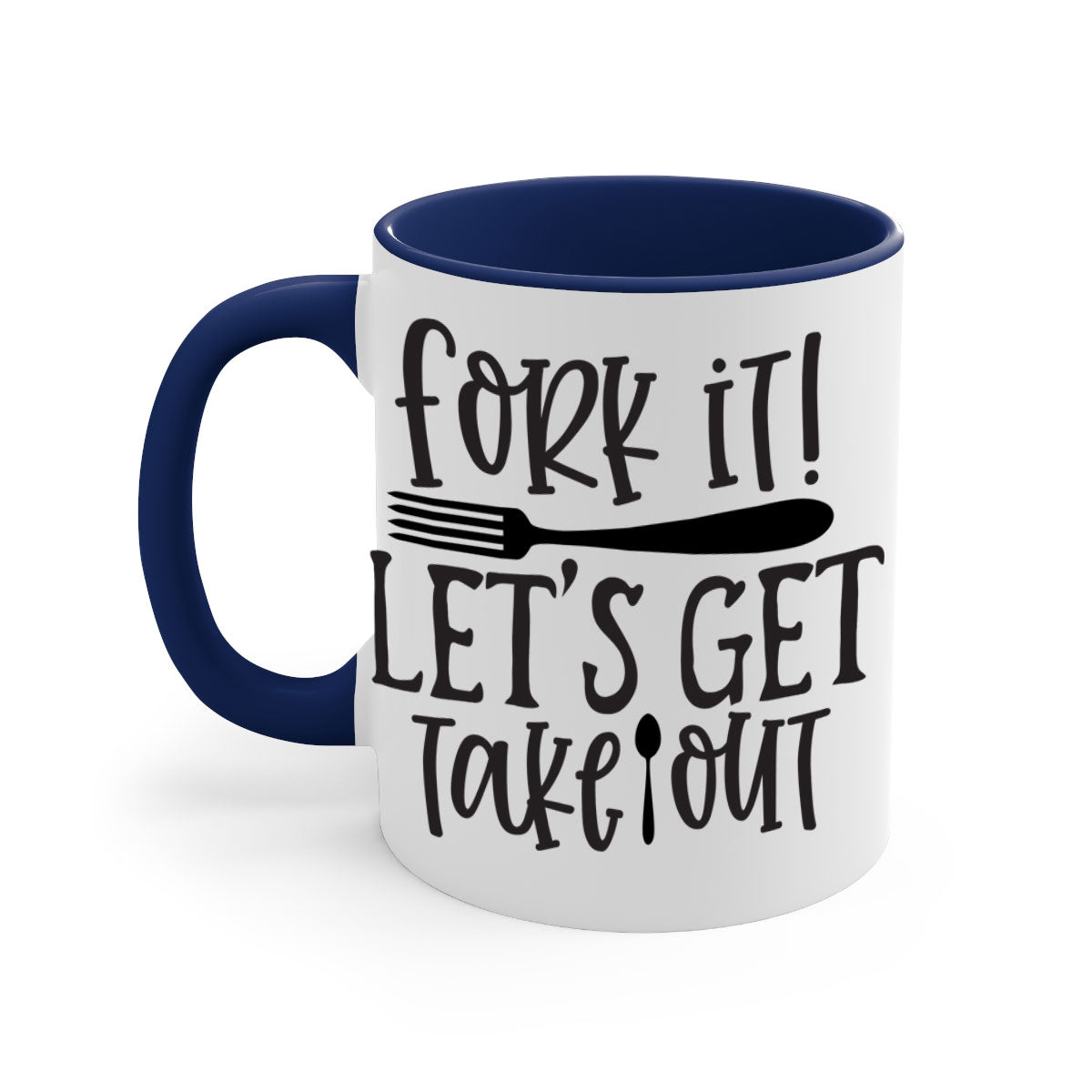 Fork It Let's Get Takeout Mug in five vibrant colors with a glossy finish and C-shaped handle.