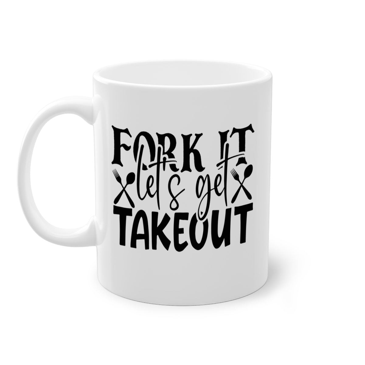Fork It Lets Get Takeout Mug with colorful handle and glossy finish, available in multiple colors and sizes.