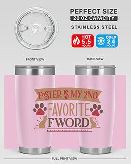 Foster is My nd Favorite FWord Style 11# cat tumbler, 20oz double wall vacuum stainless steel with a stylish design.
