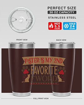 Foster is My nd Favorite FWord Style 11# cat tumbler, 20oz double wall vacuum stainless steel with a stylish design.