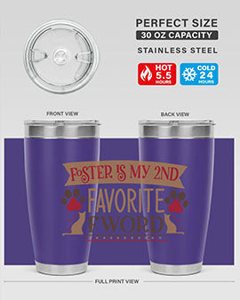 Foster is My nd Favorite FWord Style 11# cat tumbler, 20oz double wall vacuum stainless steel with a stylish design.