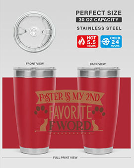 Foster is My nd Favorite FWord Style 11# cat tumbler, 20oz double wall vacuum stainless steel with a stylish design.