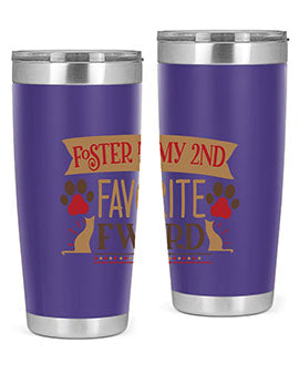 Foster is My nd Favorite FWord Style 11# cat tumbler, 20oz double wall vacuum stainless steel with a stylish design.