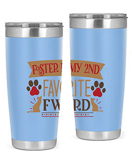 Foster is My nd Favorite FWord Style 11# cat tumbler, 20oz double wall vacuum stainless steel with a stylish design.