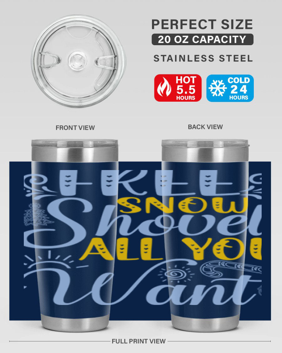 Free Snow Shovel 20oz Tumbler made of stainless steel with a drink-thru lid, showcasing its sleek design and vibrant print.