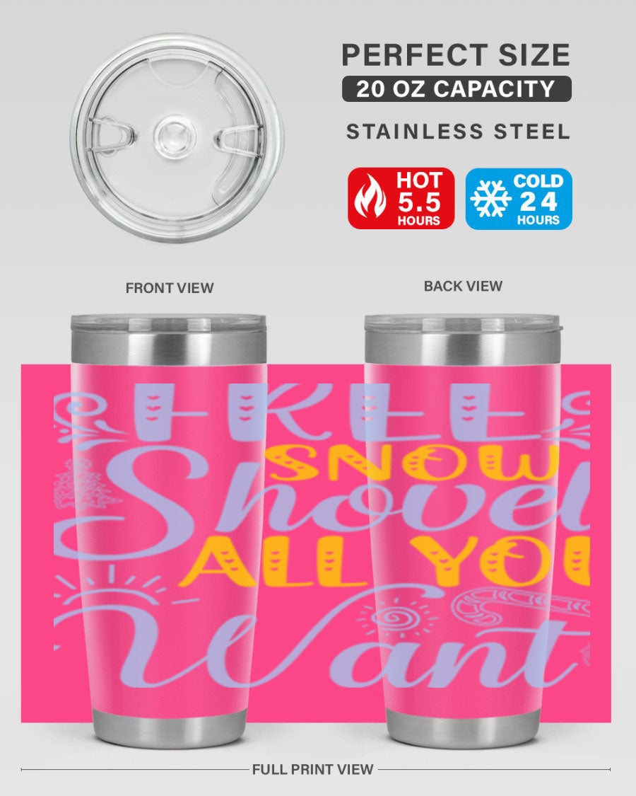 Free Snow Shovel 20oz Tumbler made of stainless steel with a drink-thru lid, showcasing its sleek design and vibrant print.