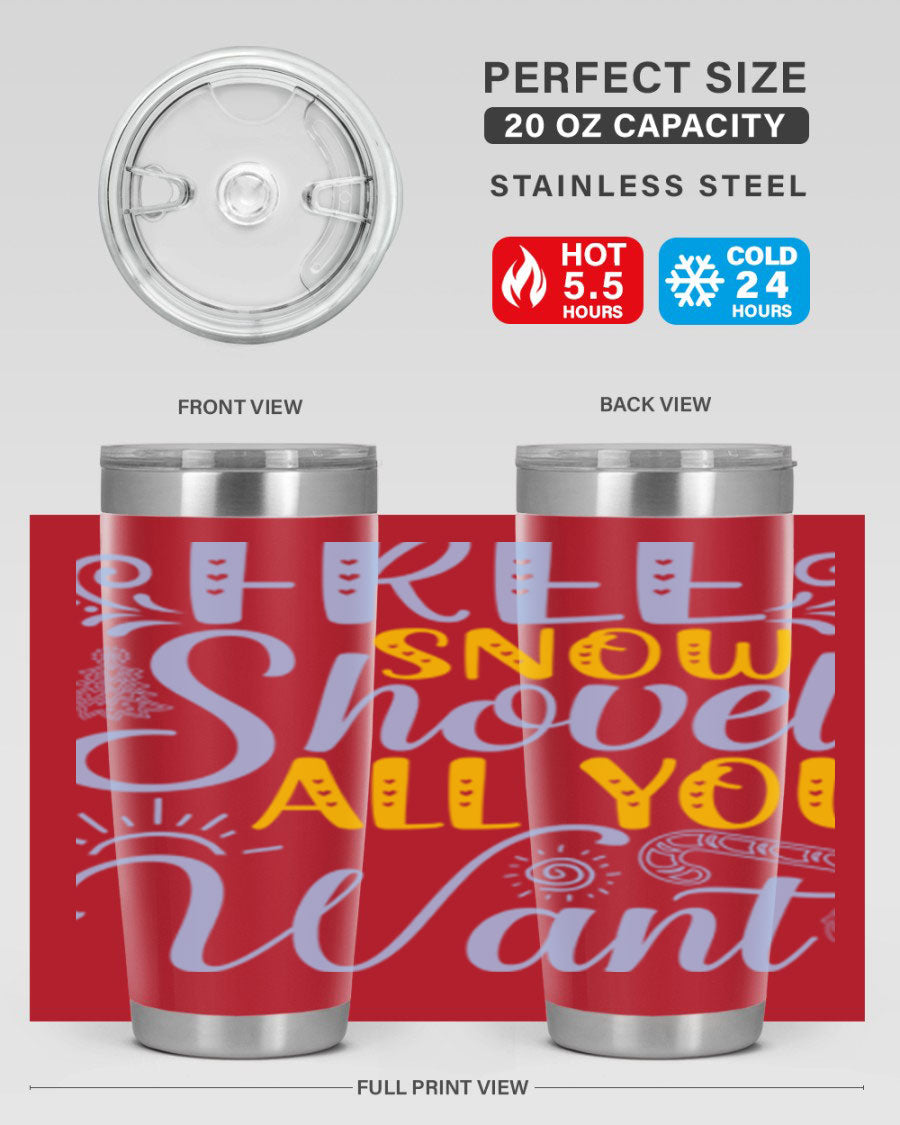 Free Snow Shovel 20oz Tumbler made of stainless steel with a drink-thru lid, showcasing its sleek design and vibrant print.