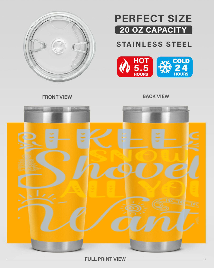 Free Snow Shovel 20oz Tumbler made of stainless steel with a drink-thru lid, showcasing its sleek design and vibrant print.