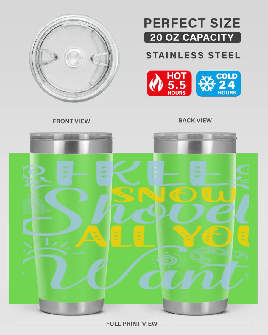 Free Snow Shovel 20oz Tumbler made of stainless steel with a drink-thru lid, showcasing its sleek design and vibrant print.