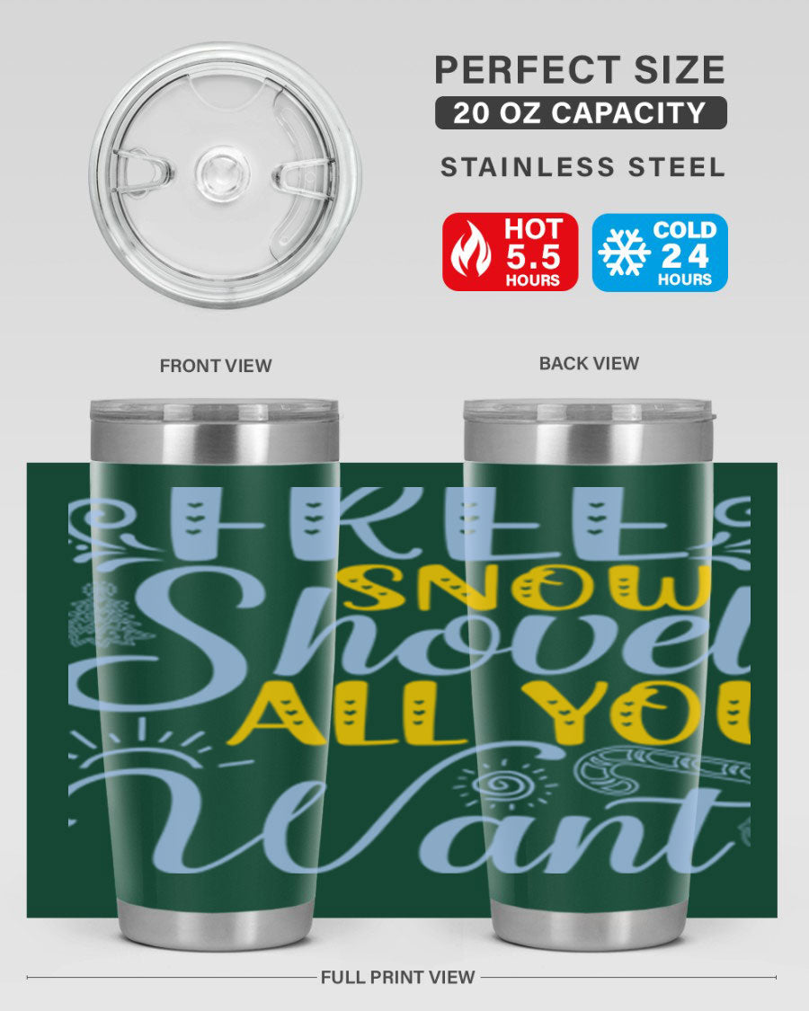 Free Snow Shovel 20oz Tumbler made of stainless steel with a drink-thru lid, showcasing its sleek design and vibrant print.