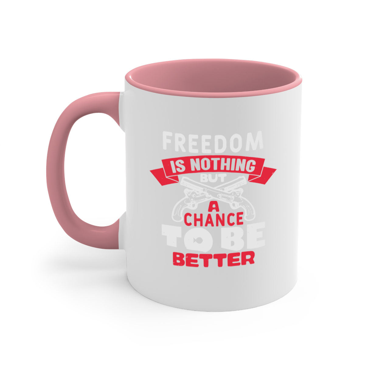 A stylish two-tone ceramic mug with a colored handle and glossy finish, featuring the phrase 'Freedom is nothing but a chance' for 4th of July celebrations.