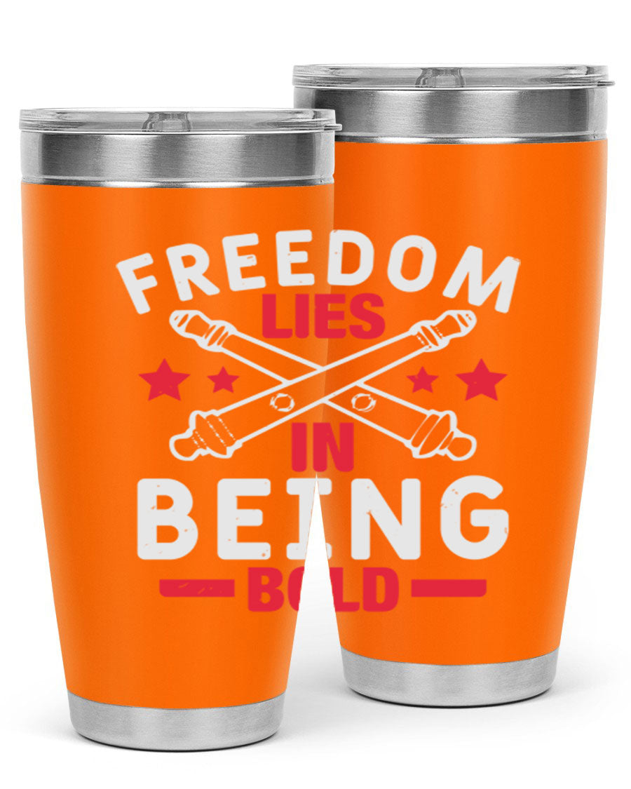 Freedom lies in being Bold Style 8# 20oz Tumbler featuring double wall vacuum insulation and a stylish design.