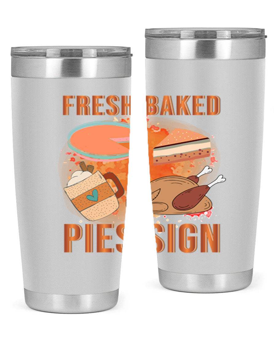 Fresh Baked Pies Sign 20oz Tumbler featuring double wall vacuum stainless steel and vibrant print.