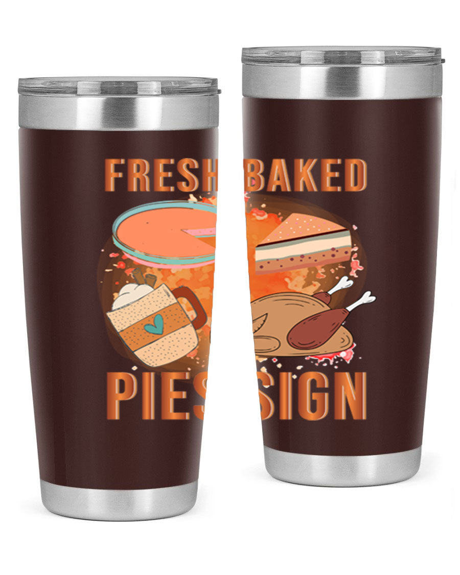 Fresh Baked Pies Sign 20oz Tumbler featuring double wall vacuum stainless steel and vibrant print.